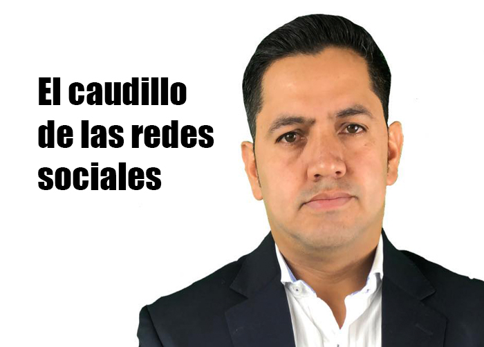 El caudillo de las redes sociales